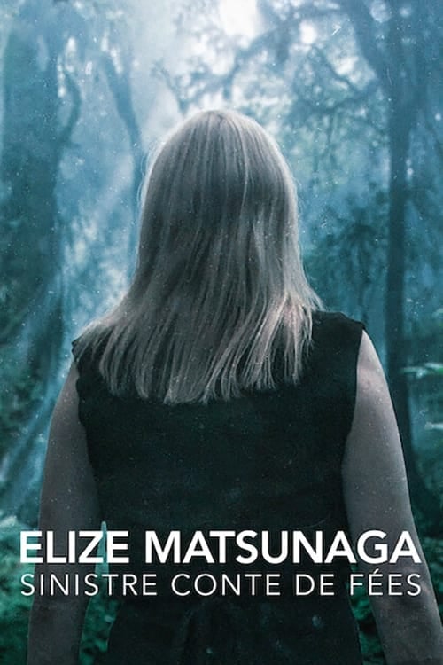 Elize Matsunaga : Sinistre conte de fées - Cover