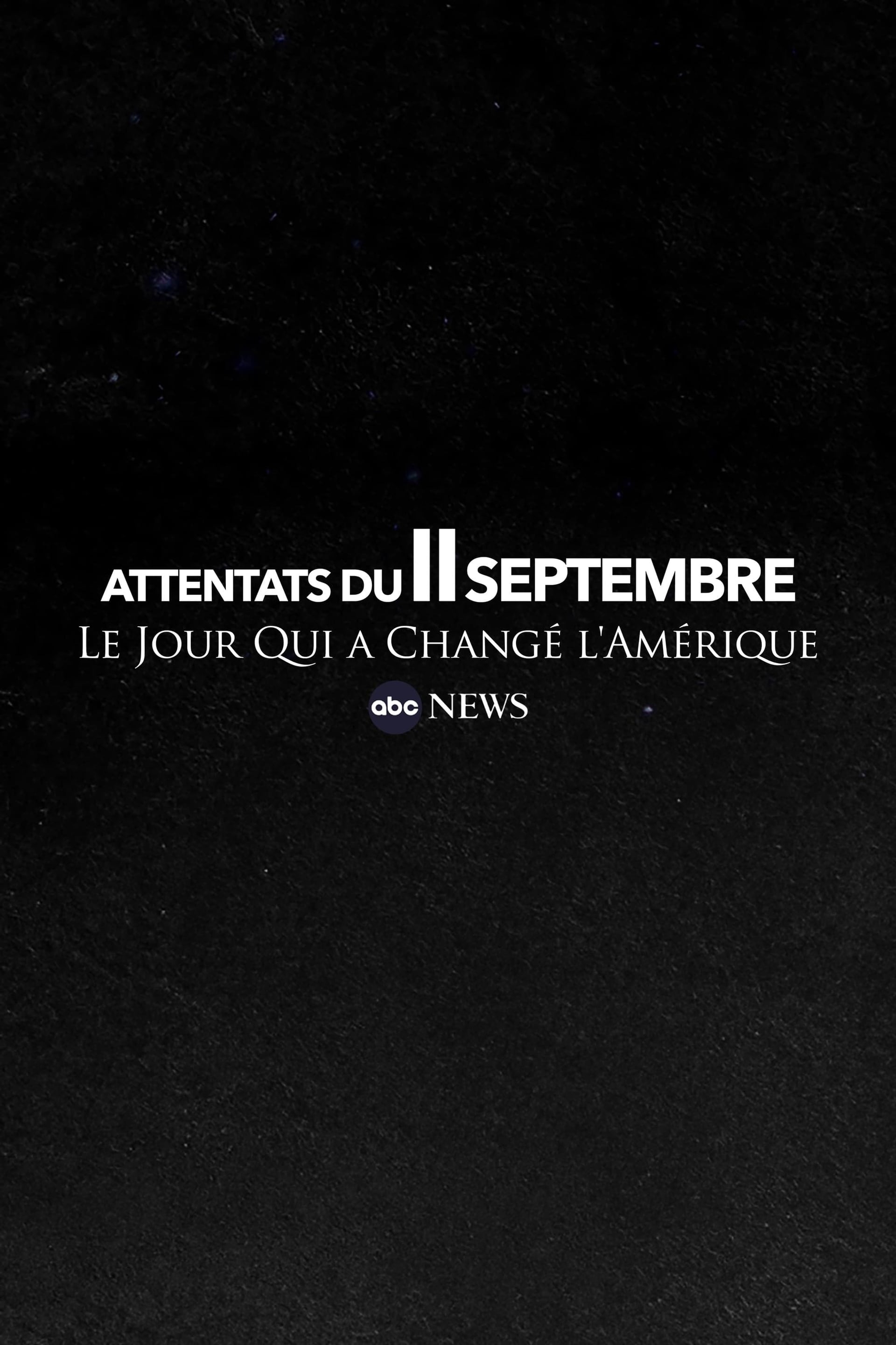 Attentats du 11 septembre : le jour qui a changé l’Amérique - Cover