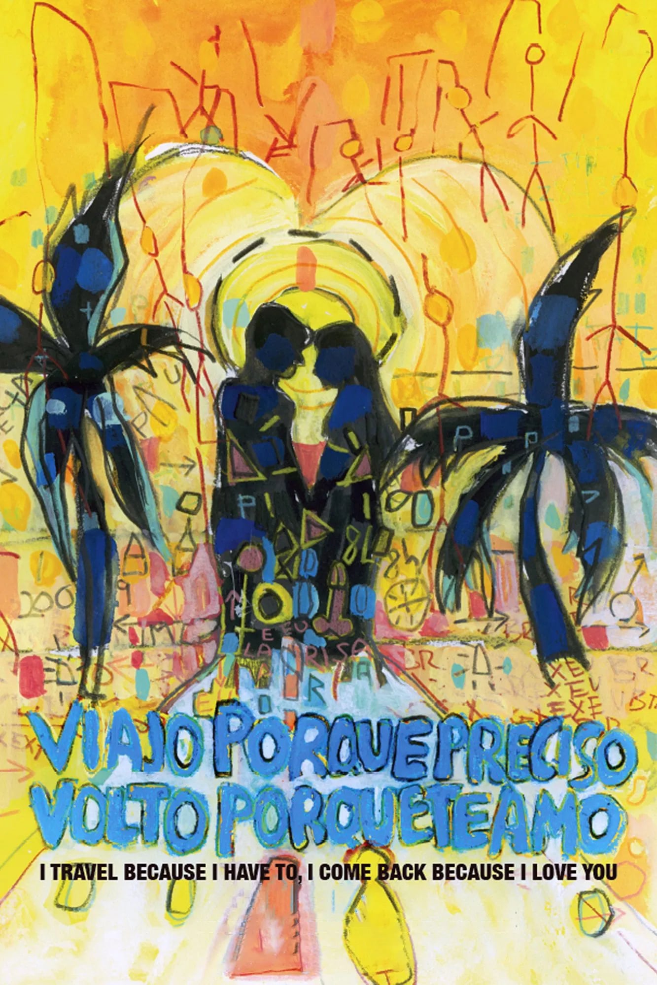 I Travel Because I Have to, I Come Back Because I Love You - Cover