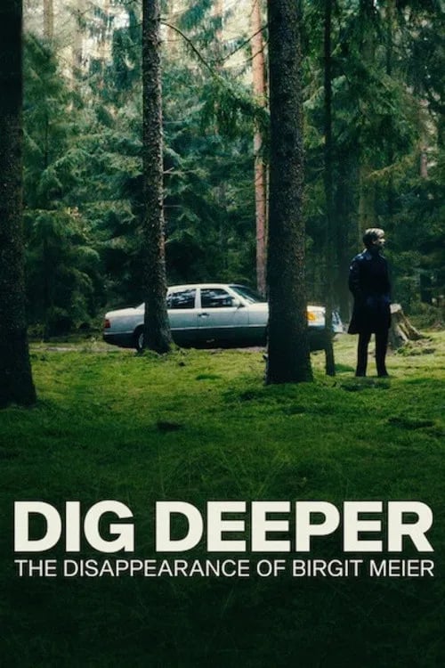 Dig Deeper: The Disappearance of Birgit Meier - Cover