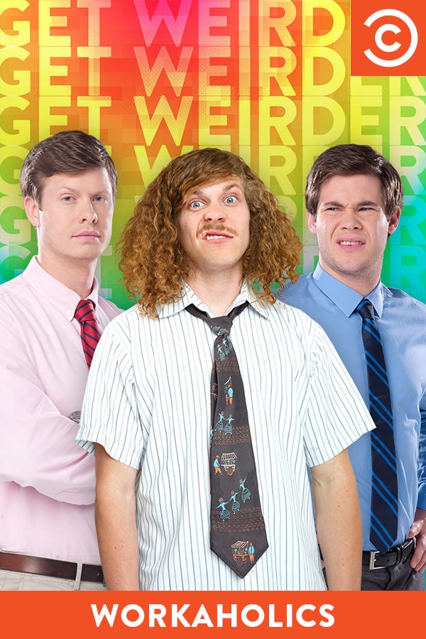 Workaholics - Cover