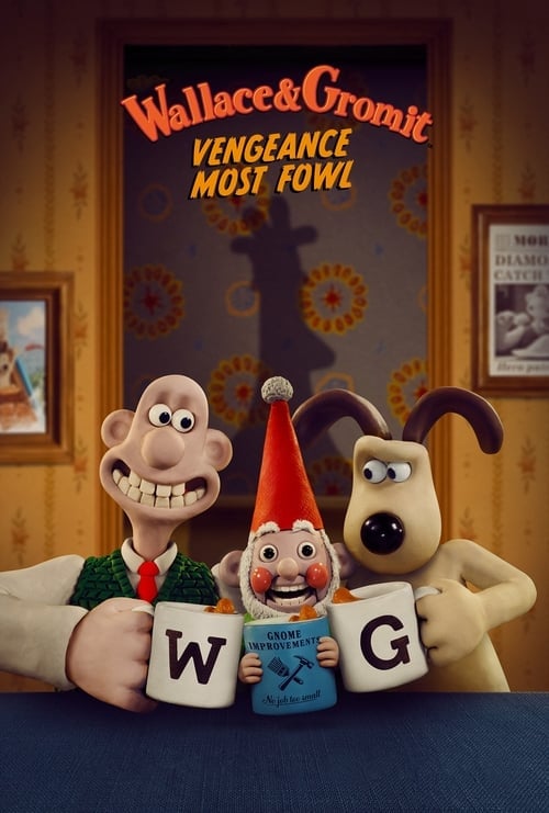 Wallace & Gromit: Vengeance Most Fowl - Cover