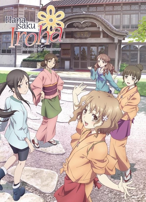 Hanasaku Iroha: Blossoms for Tomorrow - Cover