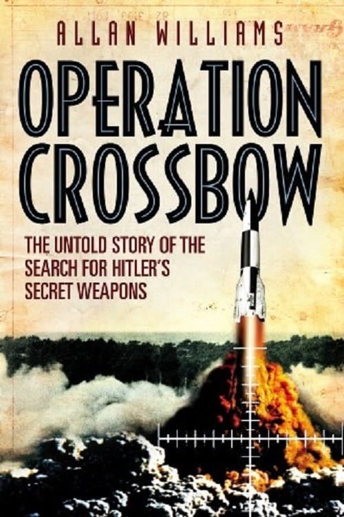 Operation Crossbow - Cover