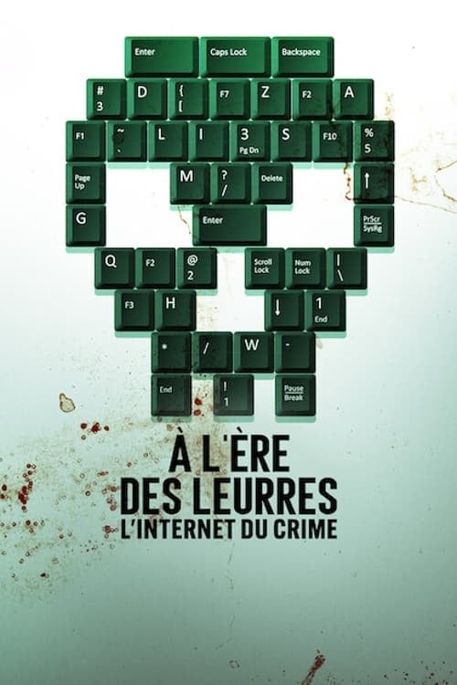 À l'ère des leurres : L'Internet du crime - Cover