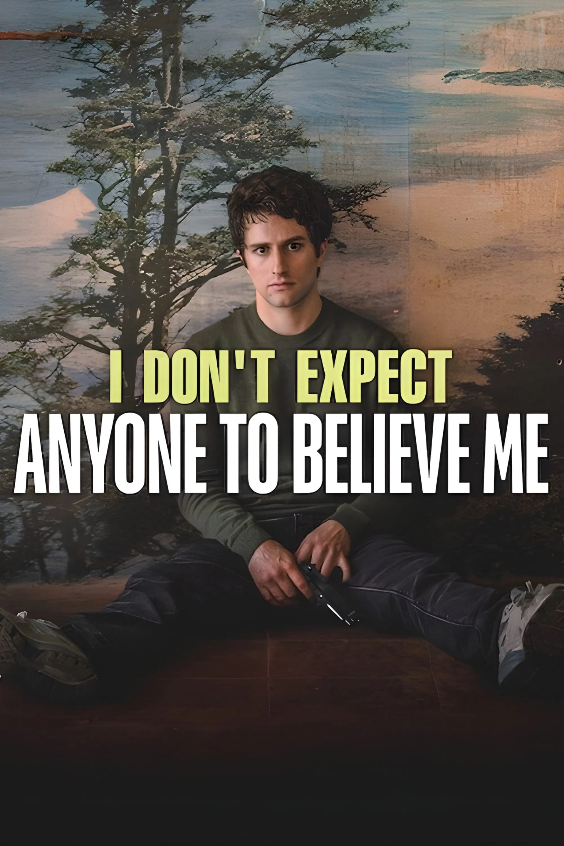 I Don't Expect Anyone to Believe Me - Cover