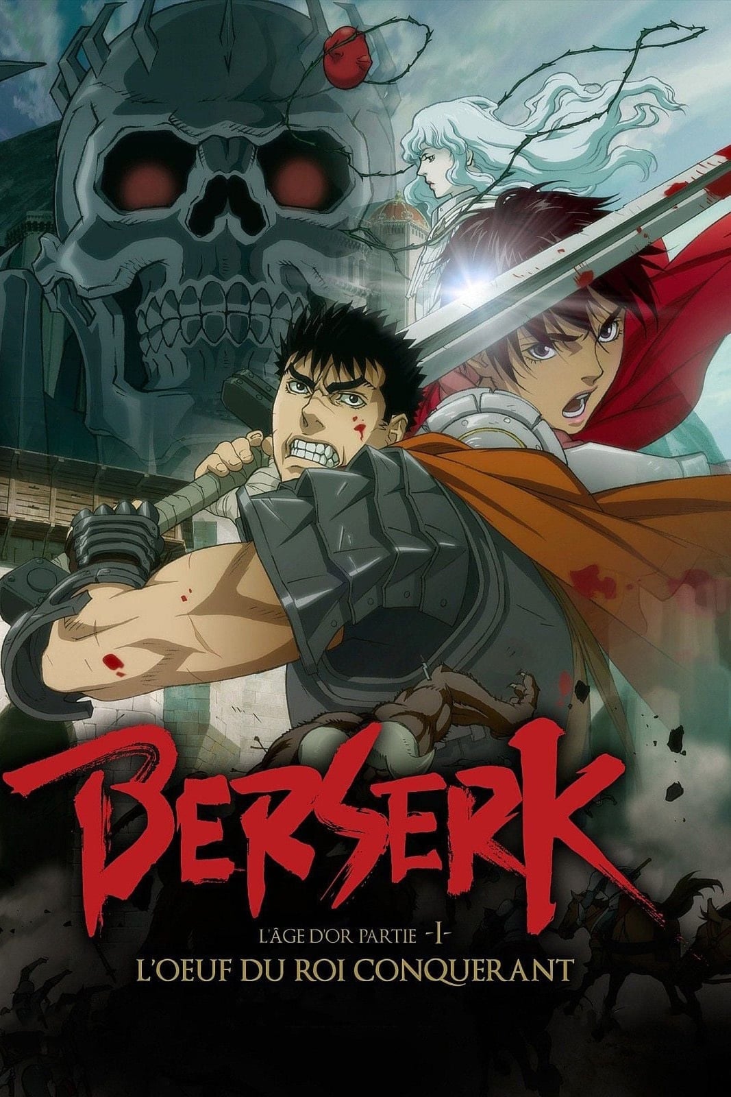 Berserk, l'âge d'or - Partie 1 - L'Œuf du roi conquérant - Cover