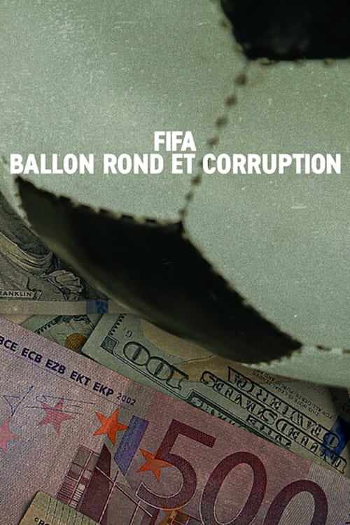 FIFA: Ballon rond et corruption - Cover