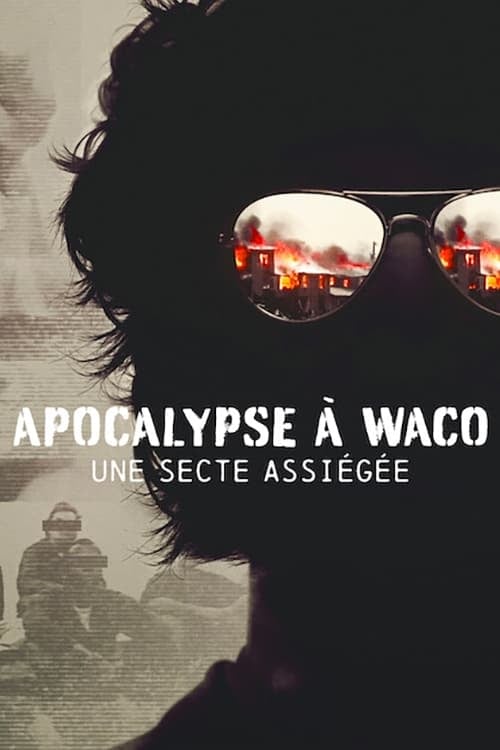 Apocalypse à Waco : Une secte assiégée - Cover