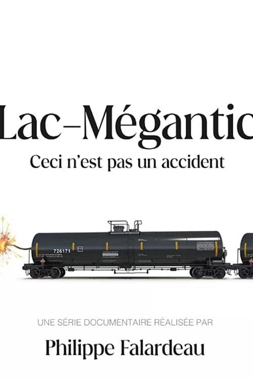 Lac-Mégantic: ceci n'est pas un accident - Cover