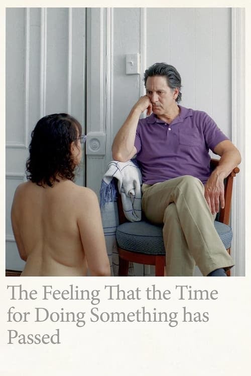 The Feeling That the Time for Doing Something Has Passed - Cover