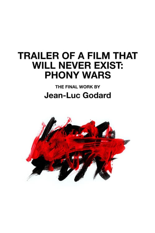 Trailer of a Film That Will Never Exist: Phony Wars - Cover