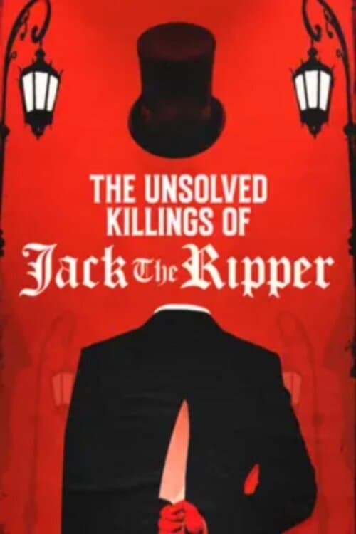 The Unsolved Killings of Jack the Ripper - Cover