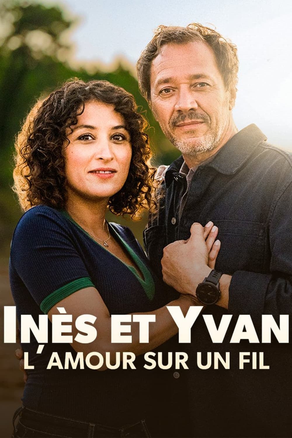 Inès et Yvan, l’amour sur un fil - Cover