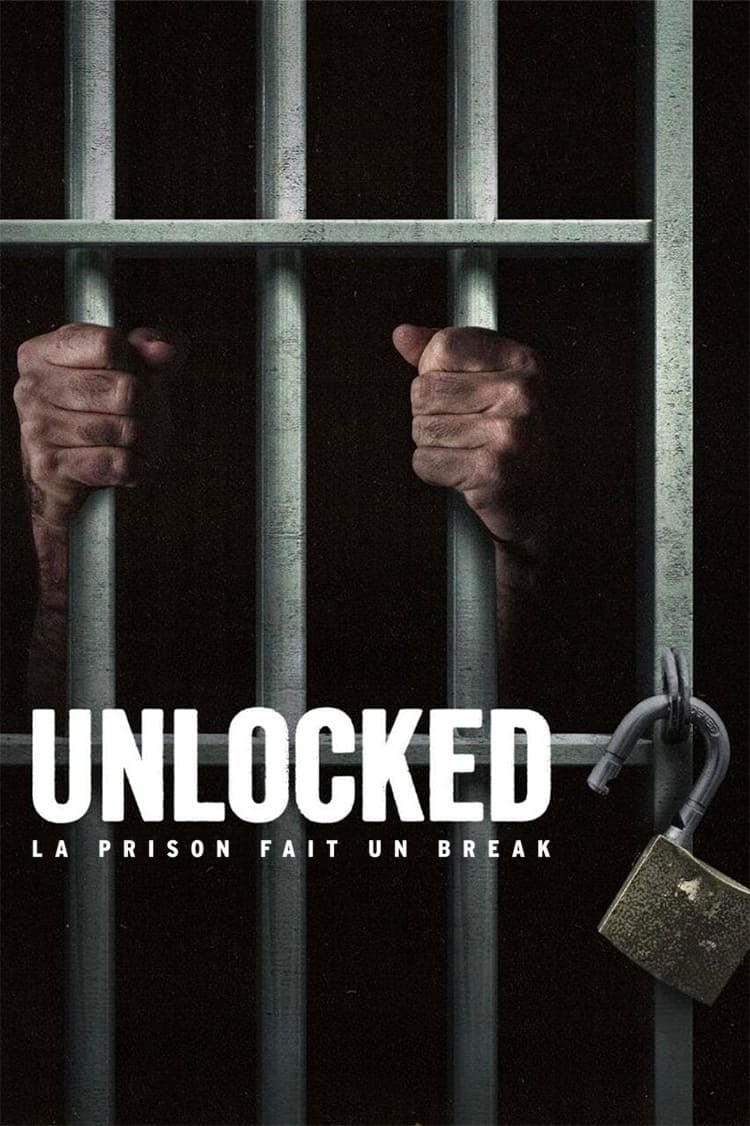Unlocked : La prison fait un break - Cover