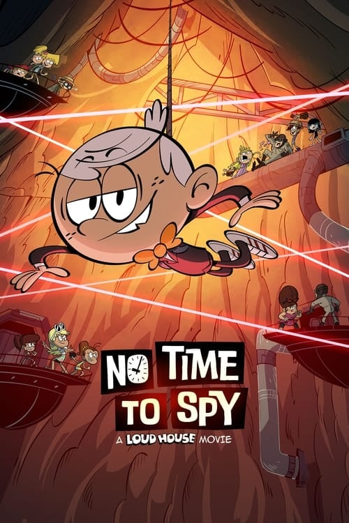 No Time to Spy: A Loud House Movie - Cover