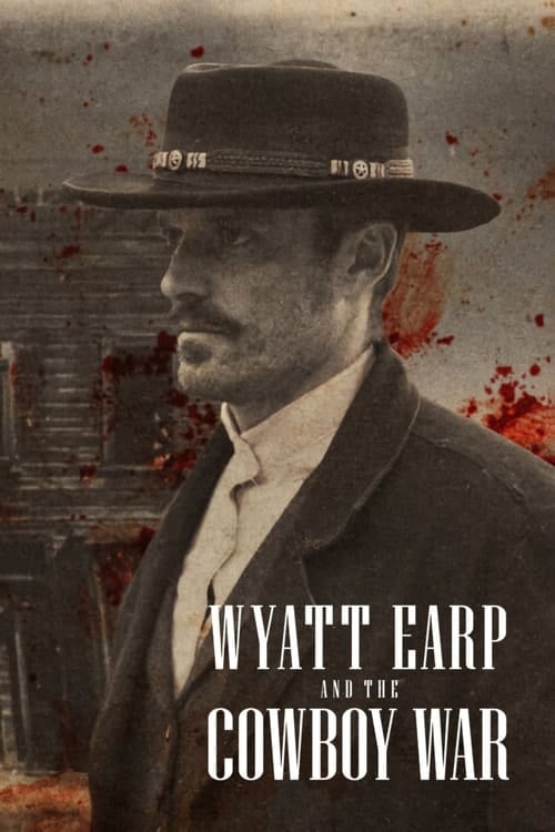 Wyatt Earp and the Cowboy War - Cover