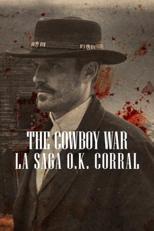 The Cowboy War : La saga O.K. Corral - Cover