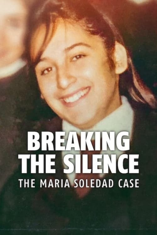 Breaking the Silence: The Maria Soledad Case - Cover