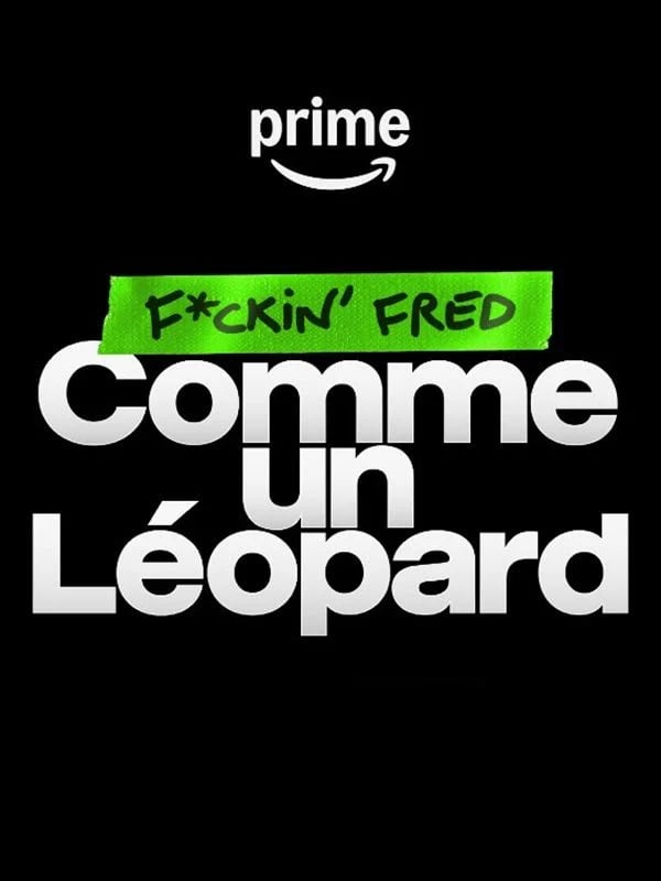 F*ckin' Fred : Comme un Léopard - Cover