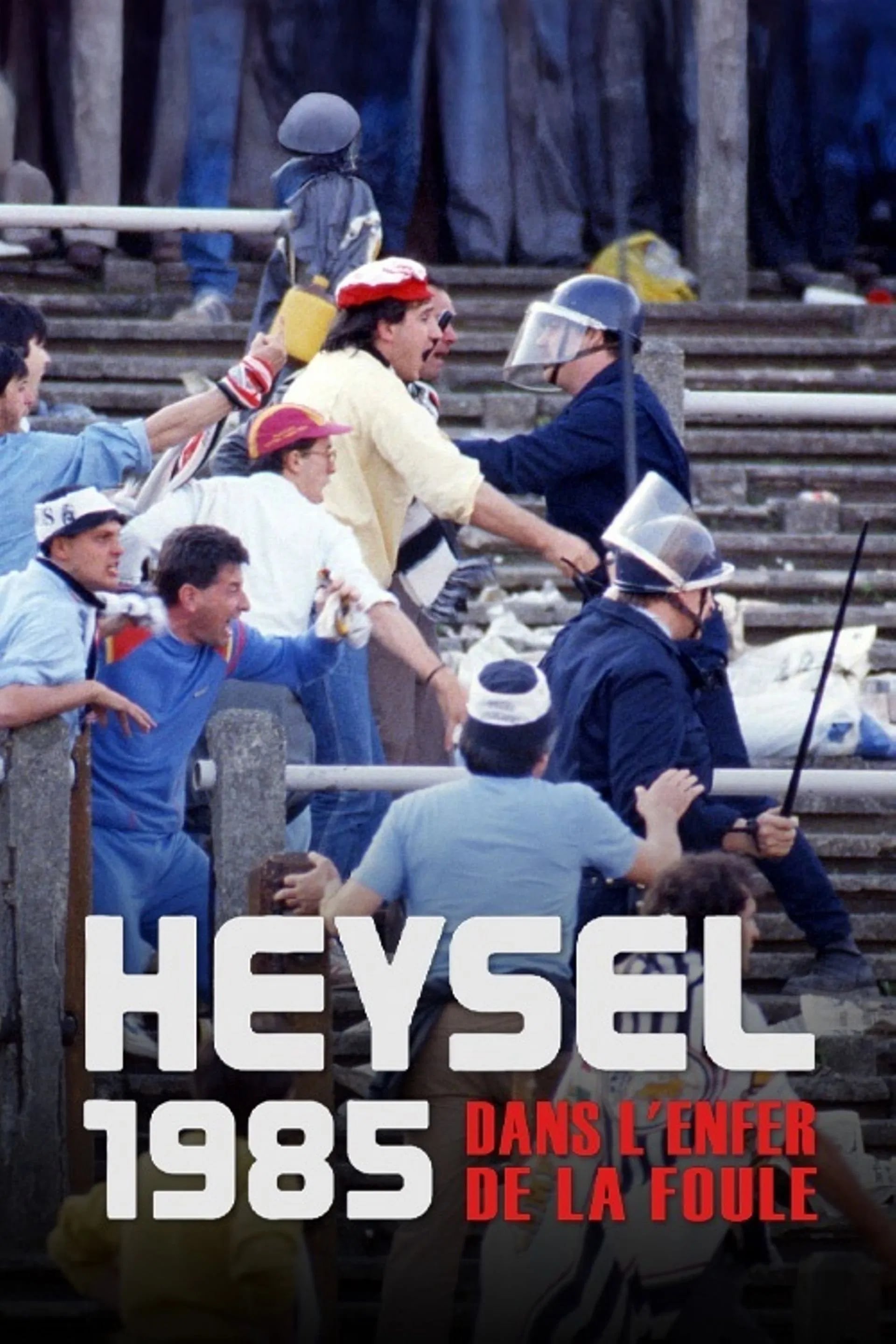 Heysel 1985 - Dans l'enfer de la foule - Cover