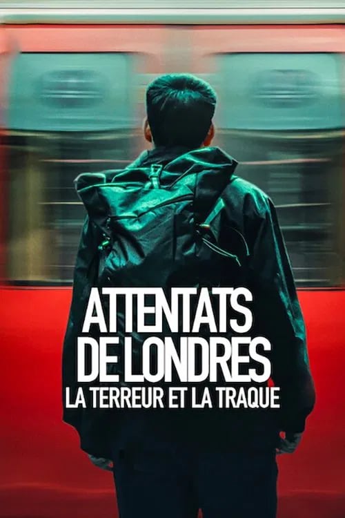 Attentats de Londres : La terreur et la traque - Cover
