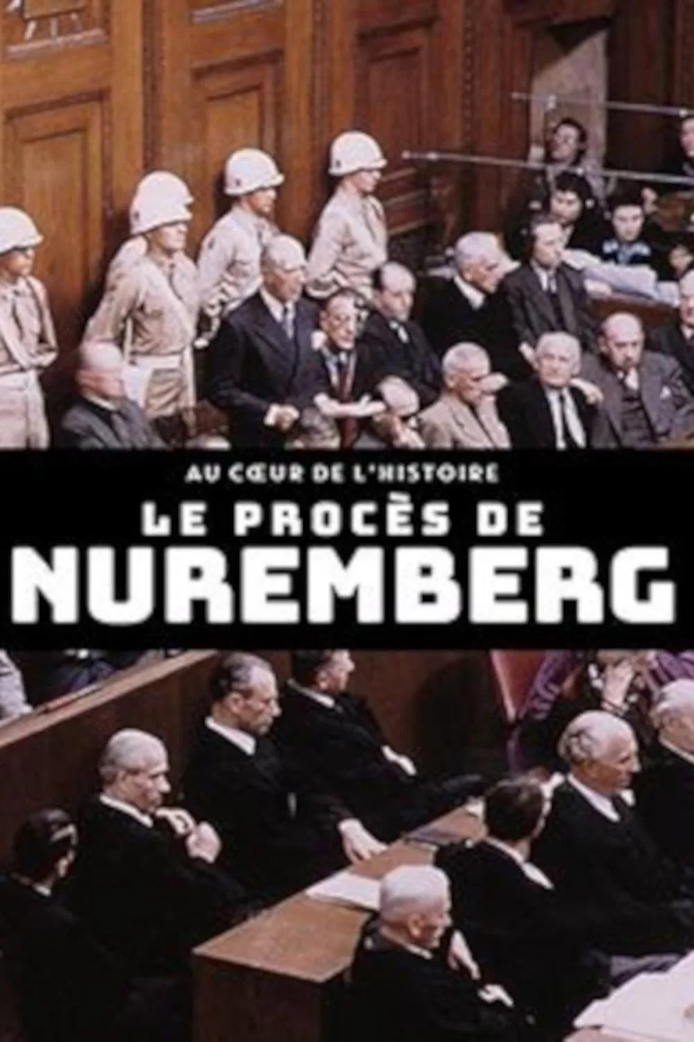 Au coeur de l'histoire : le procès de Nuremberg - Cover