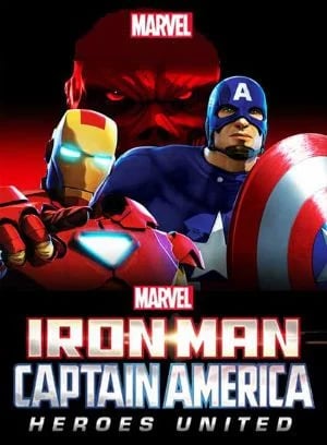 Iron Man and Captain America: Heroes United - Cover