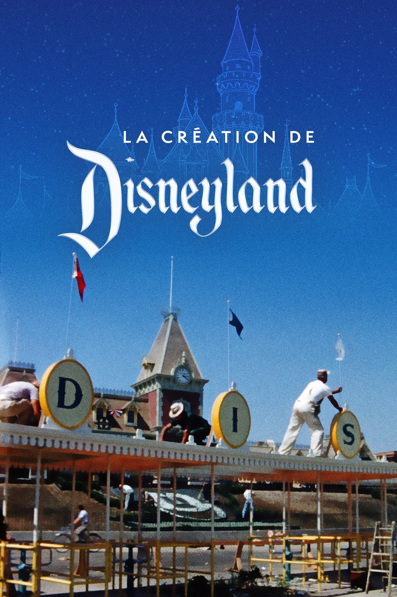 La création de Disneyland - Cover