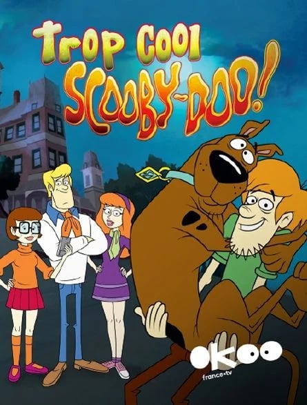 Trop cool, Scooby-Doo ! - Cover