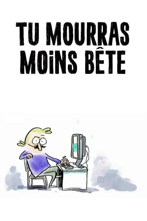 Tu mourras moins bête - Cover