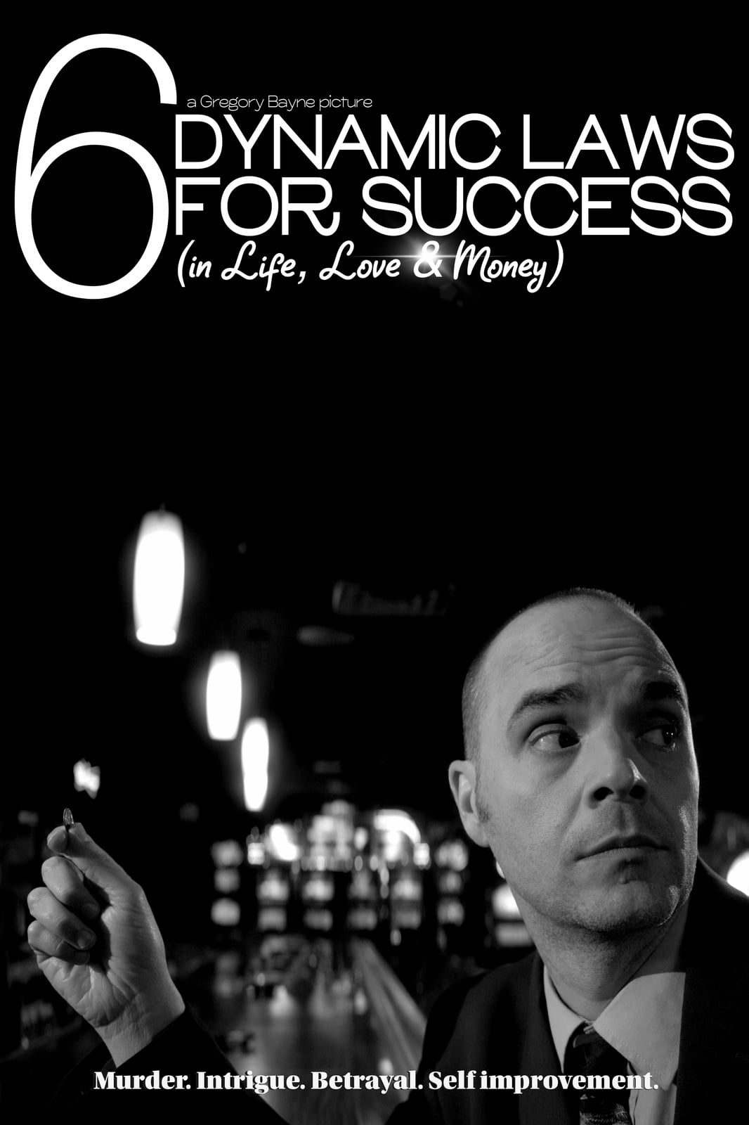 6 Dynamic Laws for Success (in Life, Love & Money) - Cover