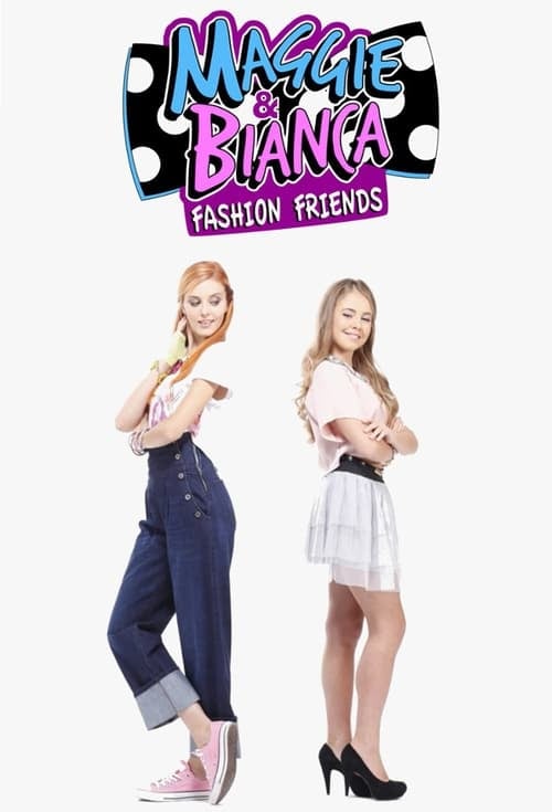 Maggie & Bianca Fashion Friends - Cover