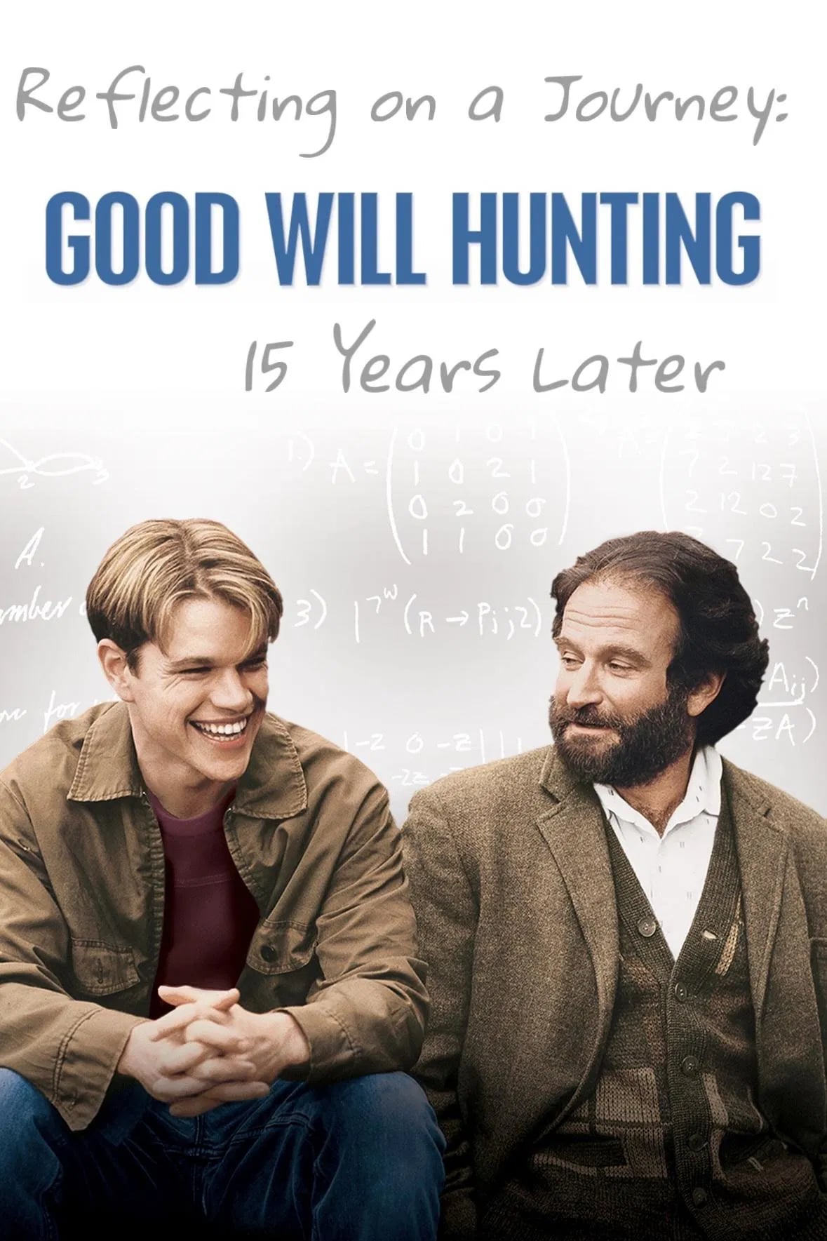 Reflecting On A Journey: Good Will Hunting 15 Years Later - Cover
