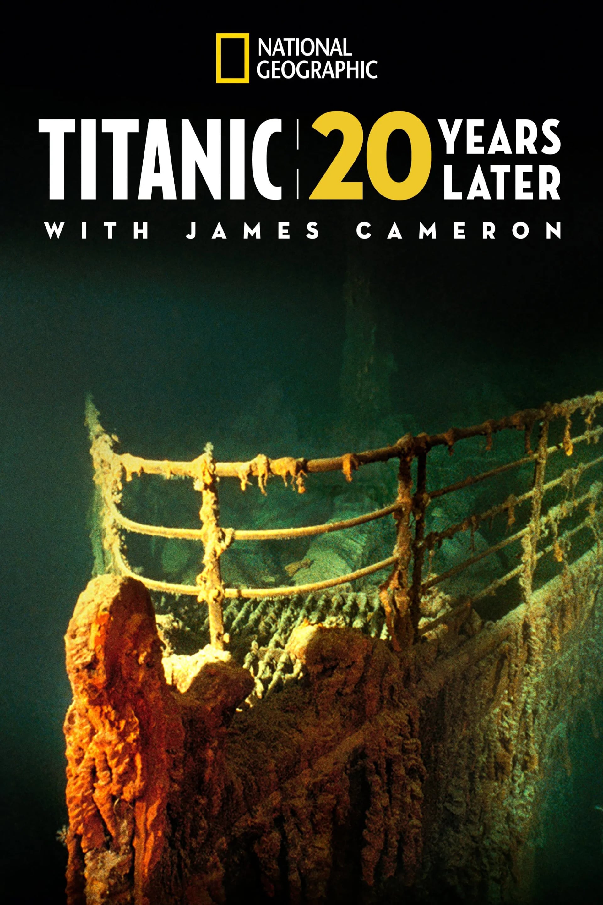 Titanic: 20 Years Later with James Cameron - Cover