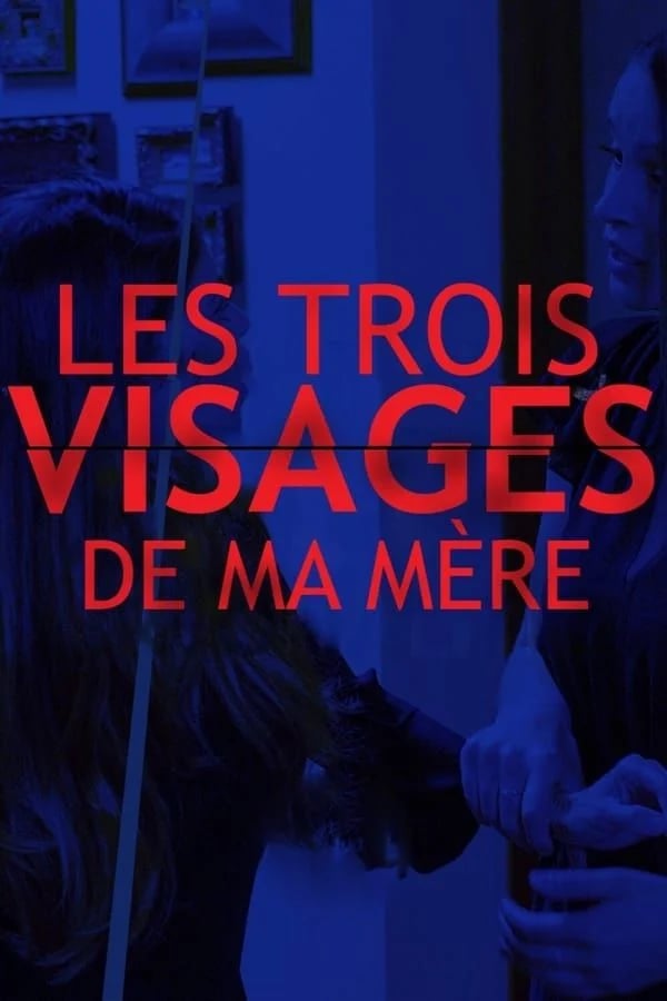 Les trois visages de ma mère - Cover