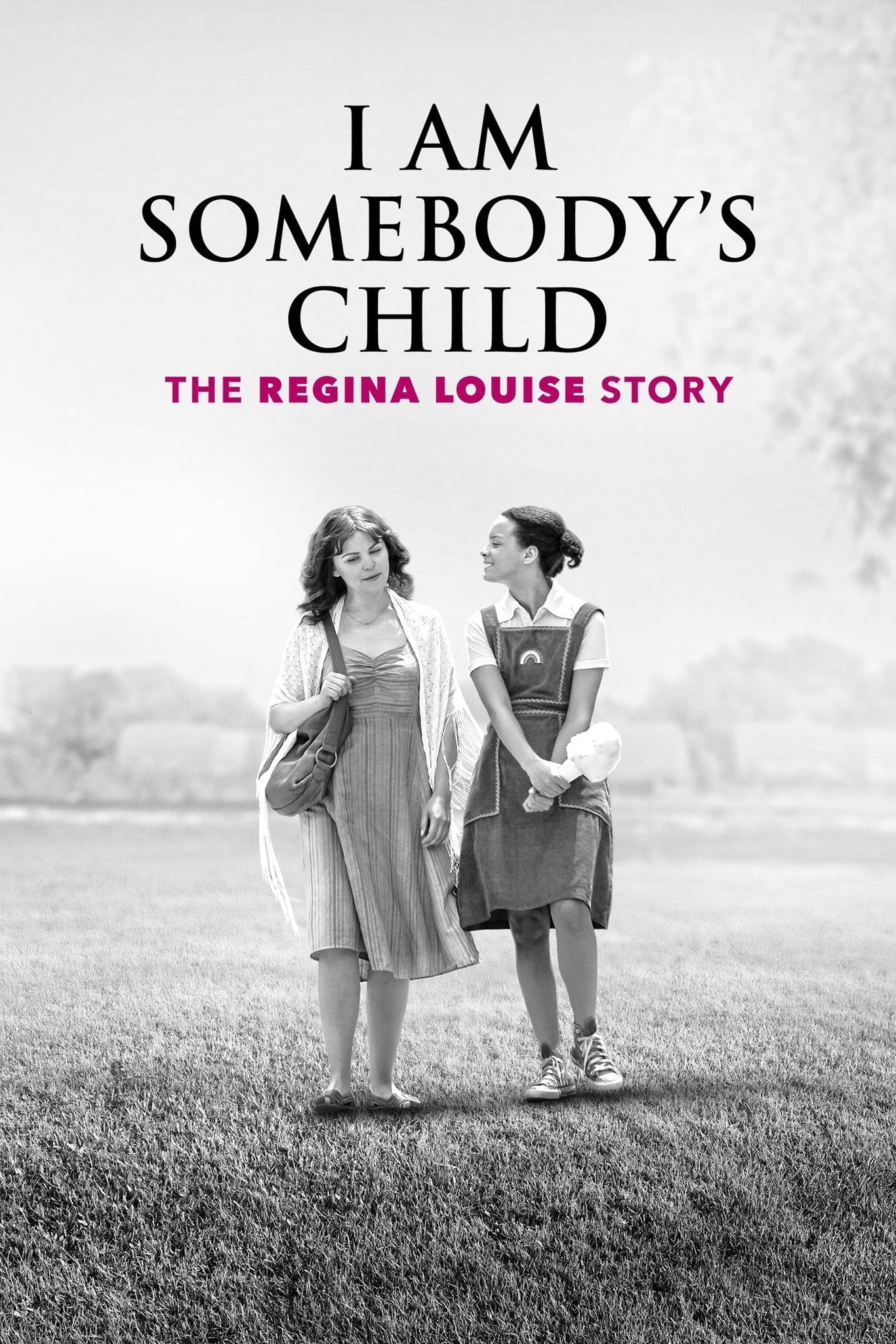 I Am Somebody's Child: The Regina Louise Story - Cover