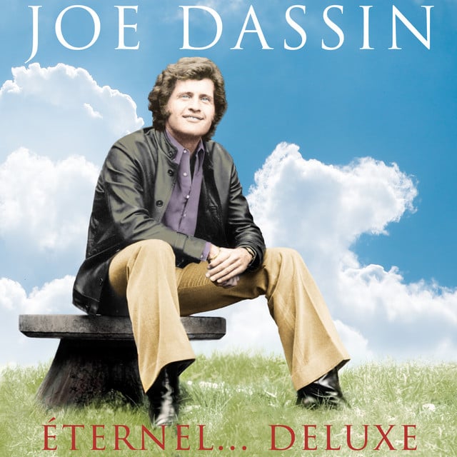 Joe Dassin Éternel... (Edition deluxe) - Cover