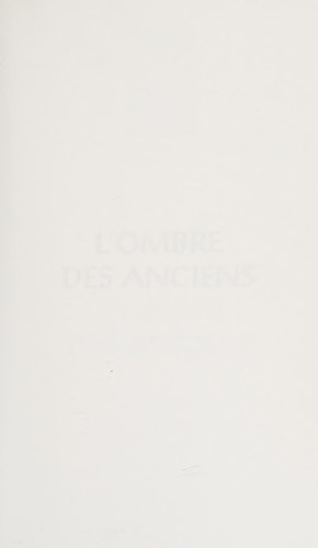 L'ombre des anciens