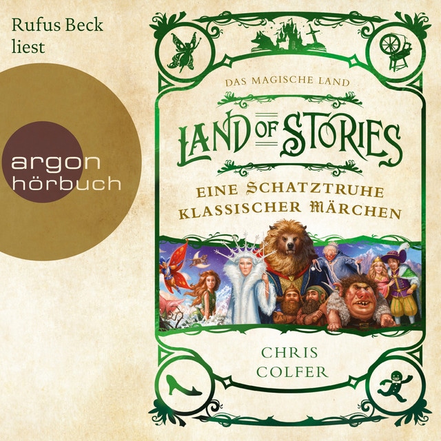 Das magische Land - Eine Schatztruhe klassischer Märchen [Land of Stories (Ungekürzte Lesung)]