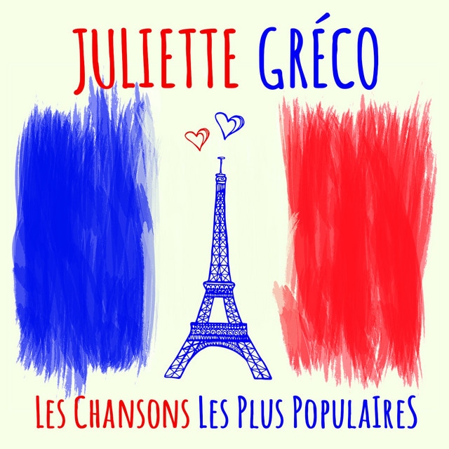 Juliette Gréco - Les chansons les plus populaires (Ihre berühmtesten Chansons - Her most famous chansons)