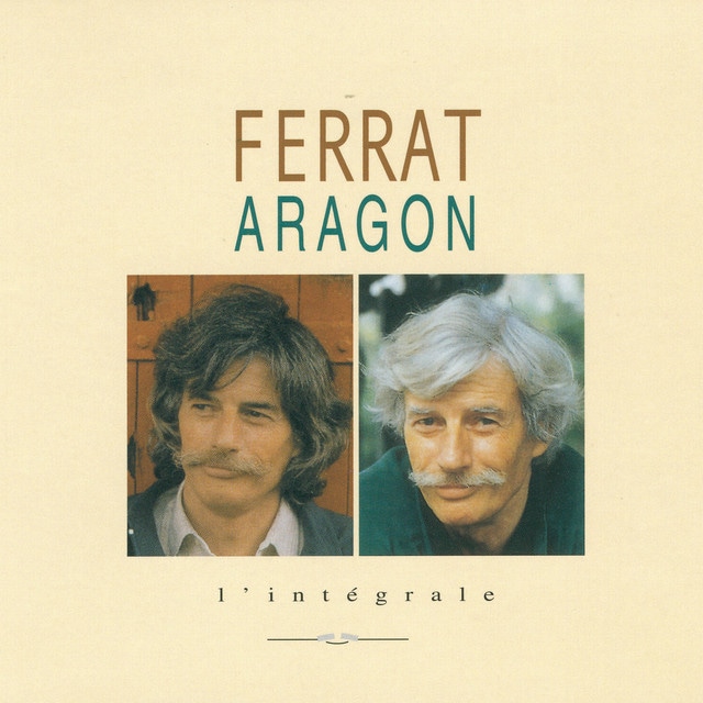 Ferrat chante Aragon, l'intégrale