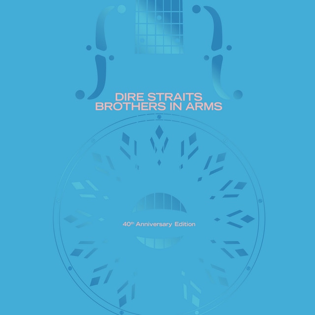 Brothers In Arms (40th Anniversary)