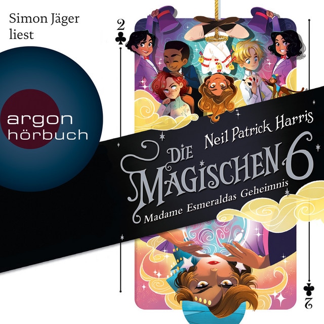 Madame Esmeraldas Geheimnis [Die Magischen Sechs, Band 2 (Gekürzte Lesung)]