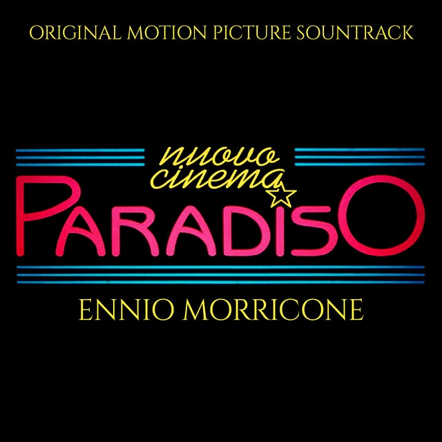 Nuovo Cinema Paradiso (Original Motion Picture Soundtrack) [Remastered Edition]