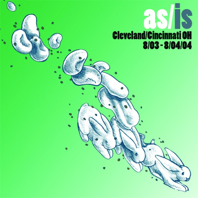 As/Is: Live In Cleveland/Cincinnati, OH - 8/03-8/04/04