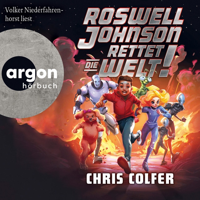 Roswell Johnson rettet die Welt! [Roswell Johnson, Band 1 (Ungekürzte Lesung)]