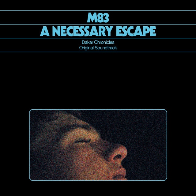 A Necessary Escape (Dakar Chronicles Original Soundtrack)