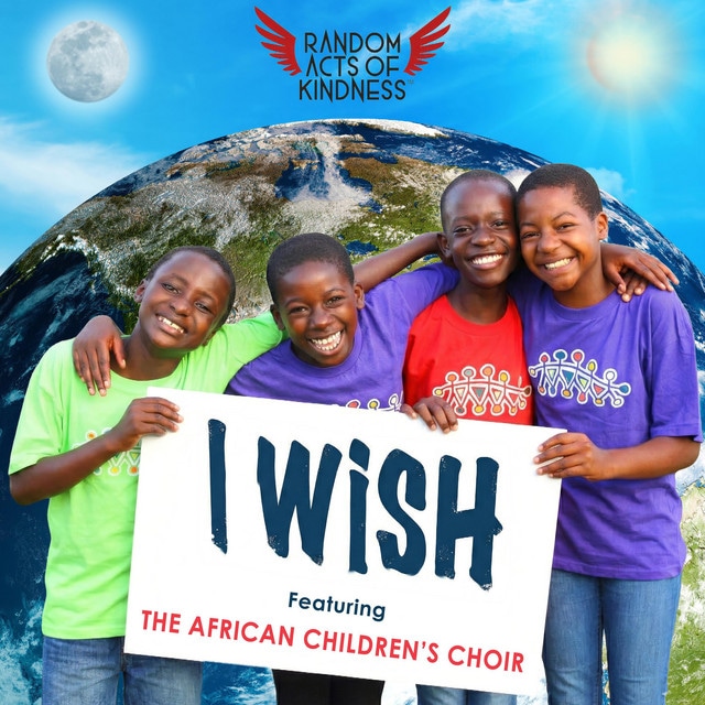 I Wish (African Children's Choir Version)