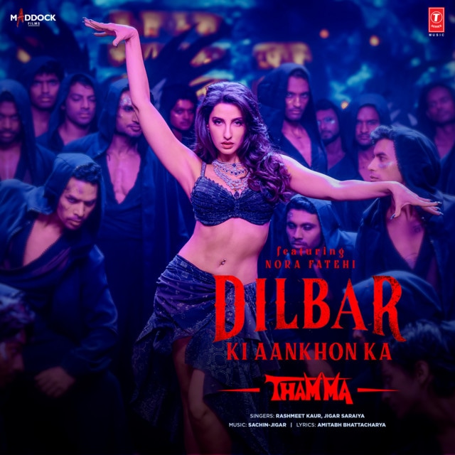 Dilbar Ki Aankhon Ka (From "Thamma") [Feat. Nora Fatehi]